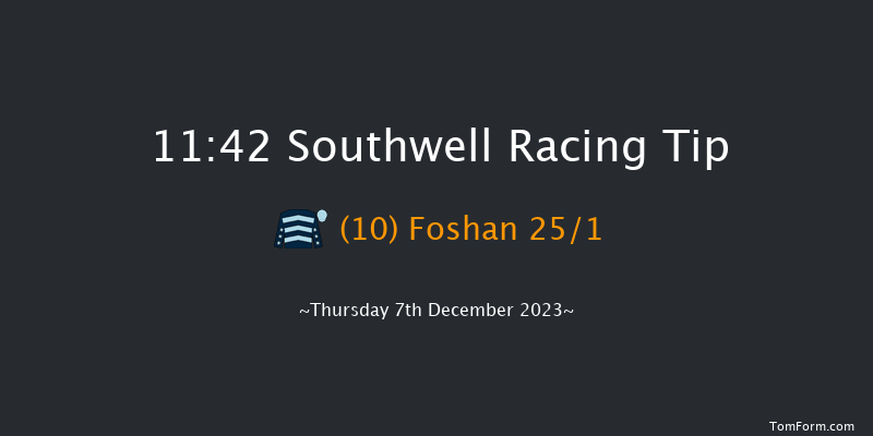 Southwell 11:42 Handicap (Class 6) 8f Tue 5th Dec 2023