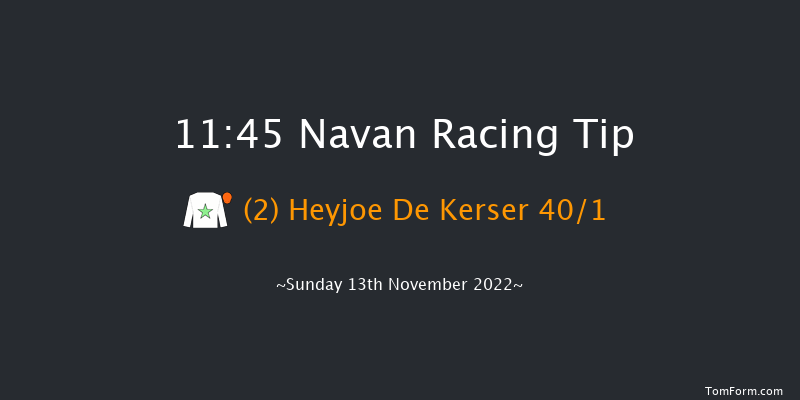 Navan 11:45 Maiden Hurdle 20f Wed 19th Oct 2022