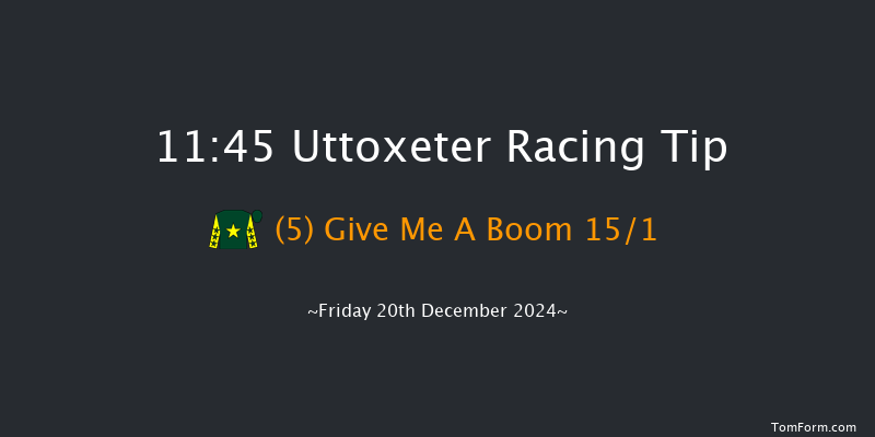 Uttoxeter  11:45 Maiden Hurdle (Class 4) 16f Tue 10th Dec 2024