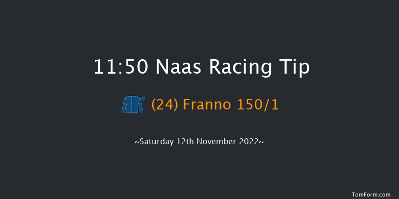 Naas 11:50 Maiden Hurdle 16f Sun 6th Nov 2022