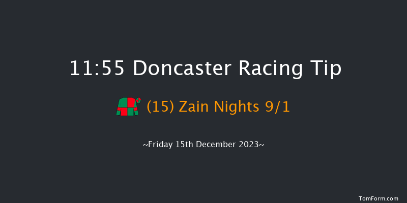 Doncaster 11:55 Novices Hurdle (Class 3) 19f Sat 2nd Dec 2023