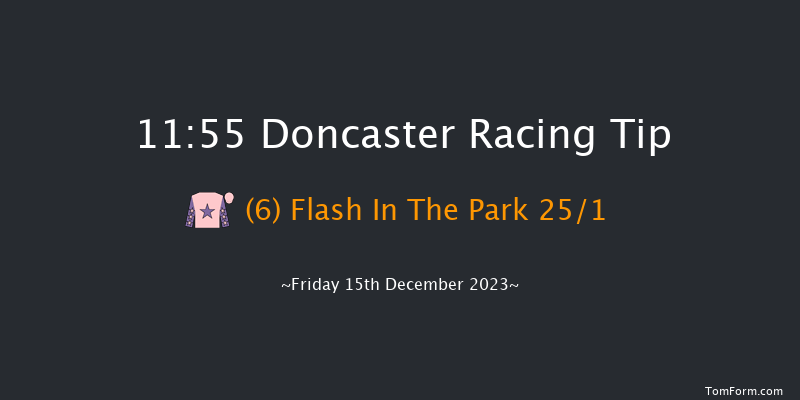 Doncaster 11:55 Novices Hurdle (Class 3) 19f Sat 2nd Dec 2023