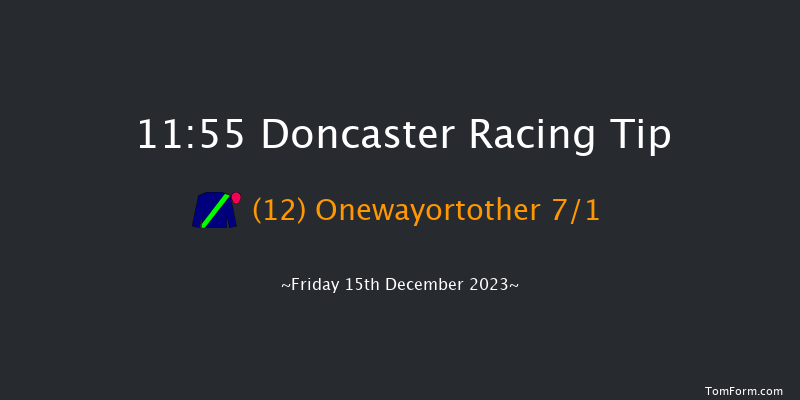 Doncaster 11:55 Novices Hurdle (Class 3) 19f Sat 2nd Dec 2023