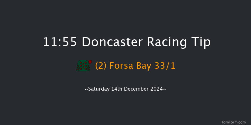 Doncaster  11:55 Maiden Hurdle (Class 3) 19f Fri 13th Dec 2024