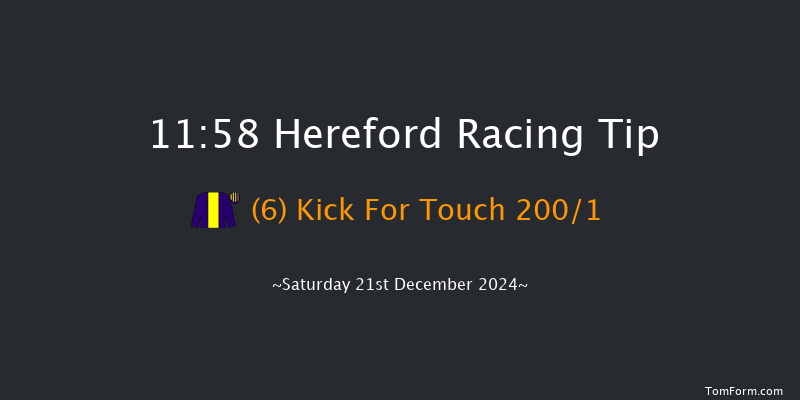 Hereford  11:58 Maiden Hurdle (Class 4) 16f Wed 11th Dec 2024