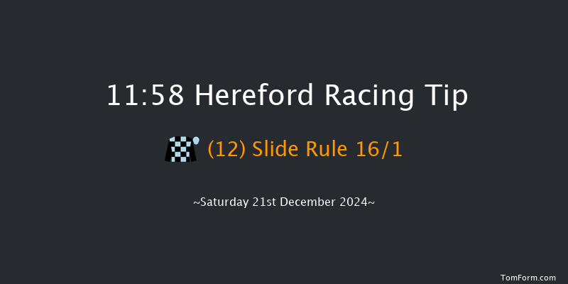 Hereford  11:58 Maiden Hurdle (Class 4) 16f Wed 11th Dec 2024