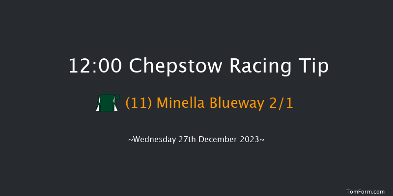 Chepstow 12:00 Maiden Hurdle (Class 4) 
20f Sat 9th Dec 2023