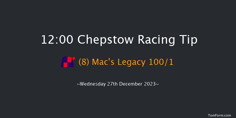 Chepstow 12:00 Maiden Hurdle (Class 4) 
20f Sat 9th Dec 2023