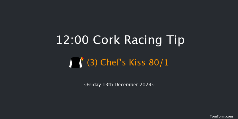 Cork  12:00 Maiden Hurdle 16f Sun 8th Dec 2024