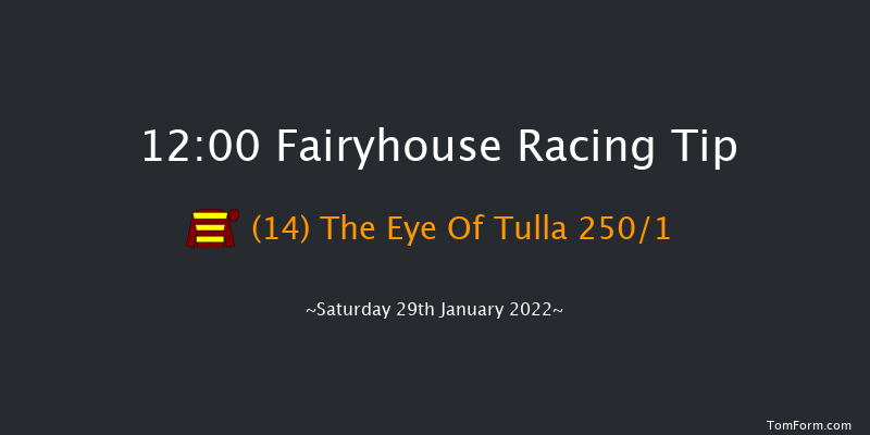 Fairyhouse 12:00 Maiden Chase 22f Sat 15th Jan 2022