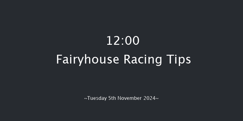 Fairyhouse  12:00 Maiden Chase 25f Sat 12th Oct 2024