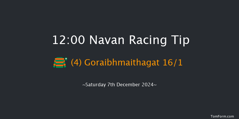 Navan  12:00 Maiden Hurdle 16f Sun 17th Nov 2024