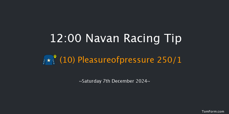 Navan  12:00 Maiden Hurdle 16f Sun 17th Nov 2024