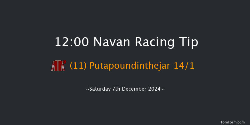 Navan  12:00 Maiden Hurdle 16f Sun 17th Nov 2024