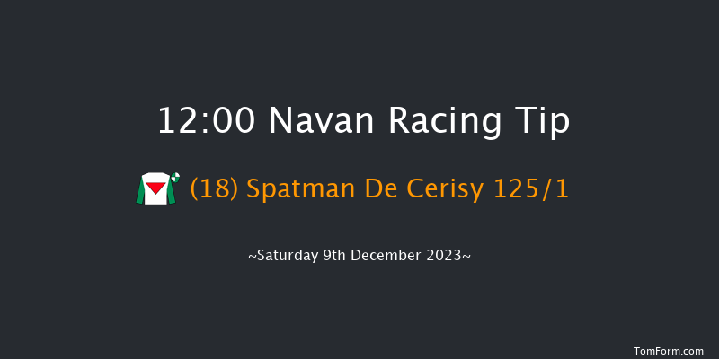 Navan 12:00 Maiden Hurdle 16f Sun 19th Nov 2023