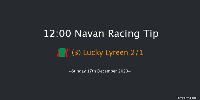 Navan 12:00 Maiden Hurdle 16f Sat 9th Dec 2023