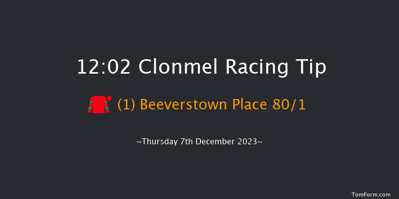 Clonmel 12:02 Maiden Hurdle 16f Thu 9th Nov 2023