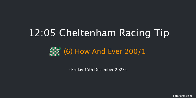 Cheltenham 12:05 Maiden Hurdle (Class 3) 17f Sun 19th Nov 2023