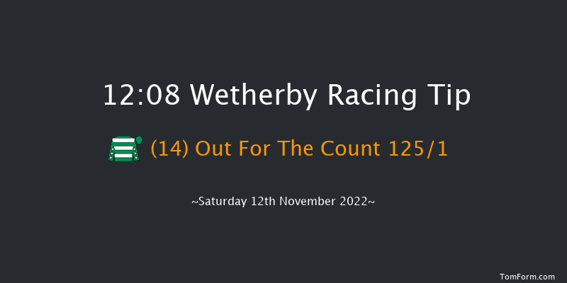 Wetherby 12:08 Maiden Hurdle (Class 3) 20f Sat 29th Oct 2022