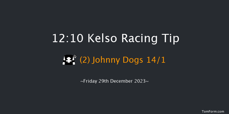 Kelso 12:10 Maiden Hurdle (Class 4) 23f Wed 29th Nov 2023