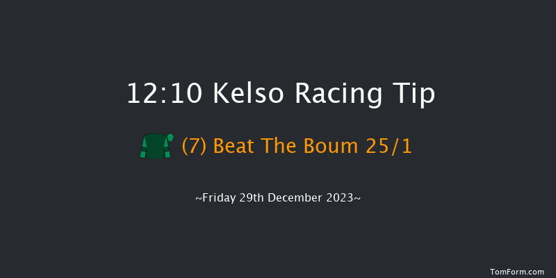 Kelso 12:10 Maiden Hurdle (Class 4) 23f Wed 29th Nov 2023