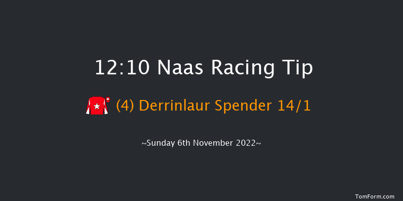 Naas 12:10 Maiden 6f Sun 16th Oct 2022