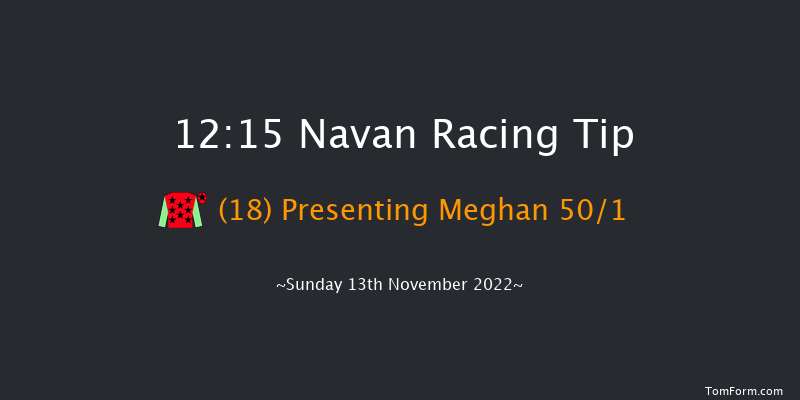 Navan 12:15 Handicap Hurdle 22f Wed 19th Oct 2022