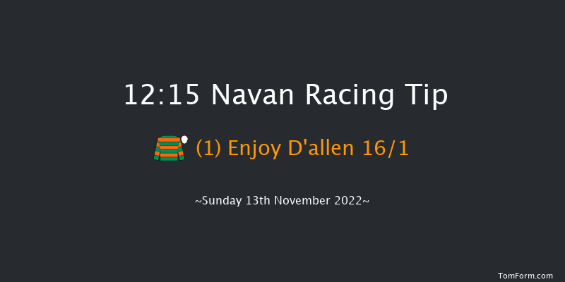 Navan 12:15 Handicap Hurdle 22f Wed 19th Oct 2022