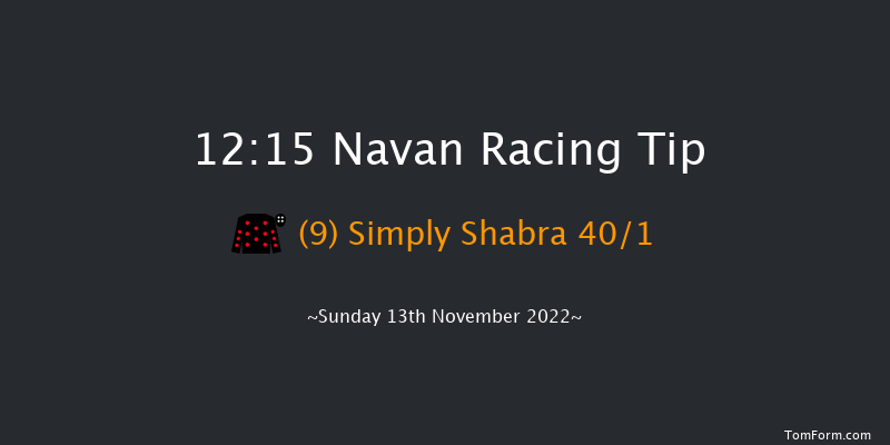 Navan 12:15 Handicap Hurdle 22f Wed 19th Oct 2022