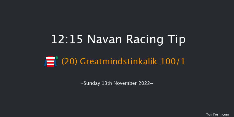 Navan 12:15 Handicap Hurdle 22f Wed 19th Oct 2022