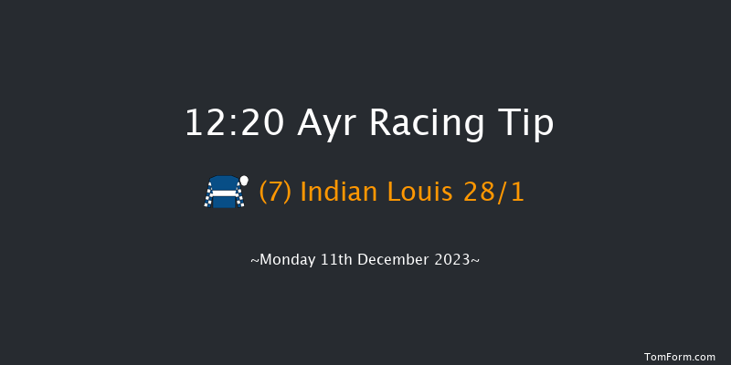 Ayr 12:20 Maiden Hurdle (Class 4) 16f Mon 4th Dec 2023