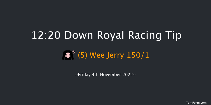 Down Royal 12:20 Maiden Hurdle 22f Mon 26th Sep 2022