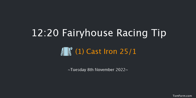 Fairyhouse 12:20 Maiden Chase 24f Sat 8th Oct 2022