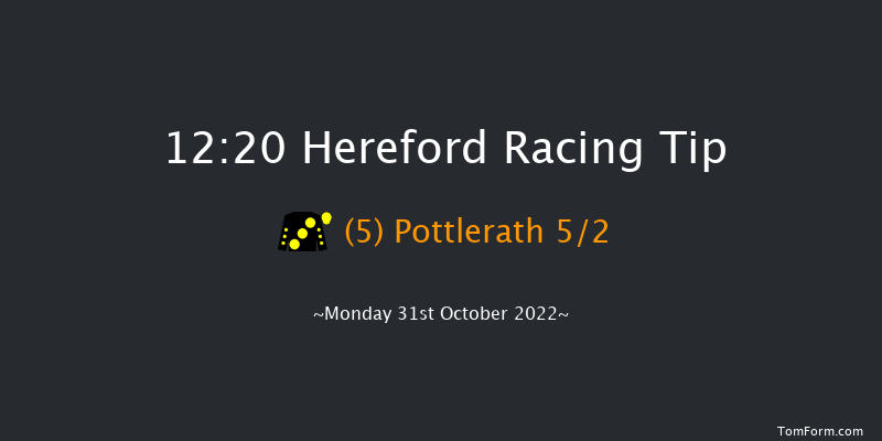 Hereford 12:20 Handicap Hurdle (Class 5) 26f Tue 11th Oct 2022