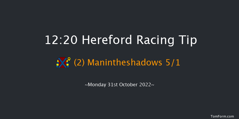 Hereford 12:20 Handicap Hurdle (Class 5) 26f Tue 11th Oct 2022