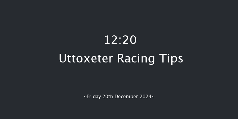 Uttoxeter  12:20 Maiden Hurdle (Class 4) 22f Tue 10th Dec 2024