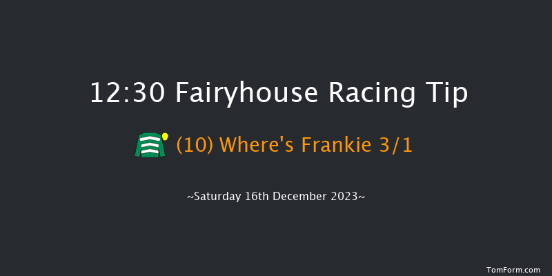 Fairyhouse 12:30 Handicap Chase 24f Sun 3rd Dec 2023