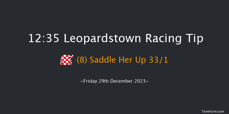 Leopardstown 12:35 Maiden Hurdle 20f Thu 28th Dec 2023