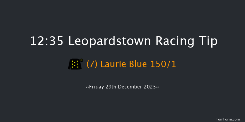 Leopardstown 12:35 Maiden Hurdle 20f Thu 28th Dec 2023