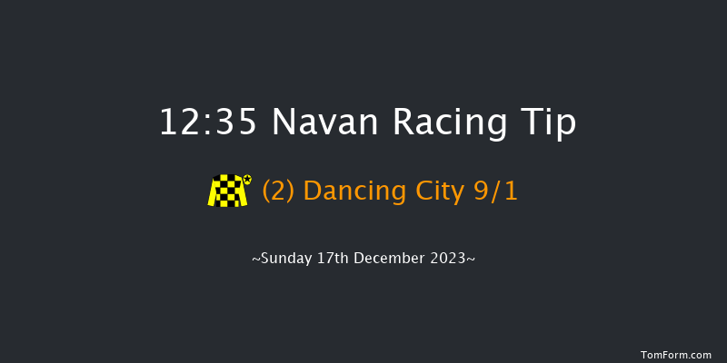 Navan 12:35 Maiden Hurdle 20f Sat 9th Dec 2023