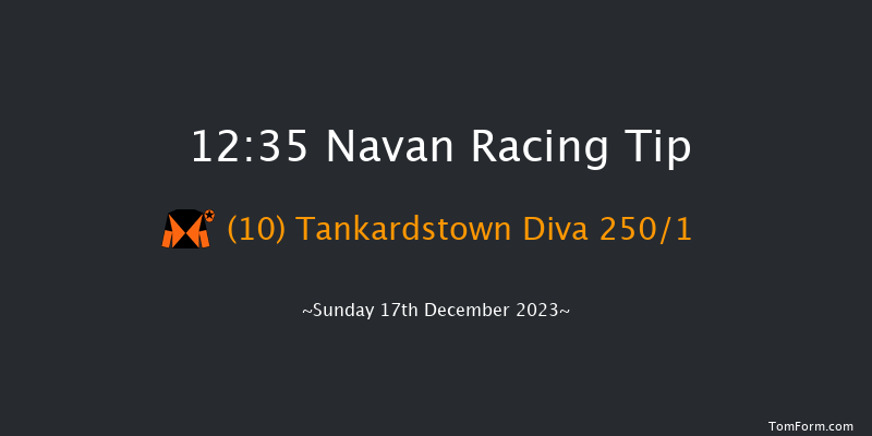 Navan 12:35 Maiden Hurdle 20f Sat 9th Dec 2023