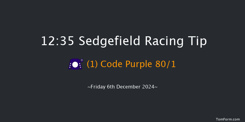 Sedgefield  12:35 Maiden Hurdle (Class 4) 17f Tue 26th Nov 2024