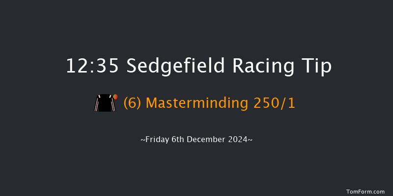 Sedgefield  12:35 Maiden Hurdle (Class 4) 17f Tue 26th Nov 2024