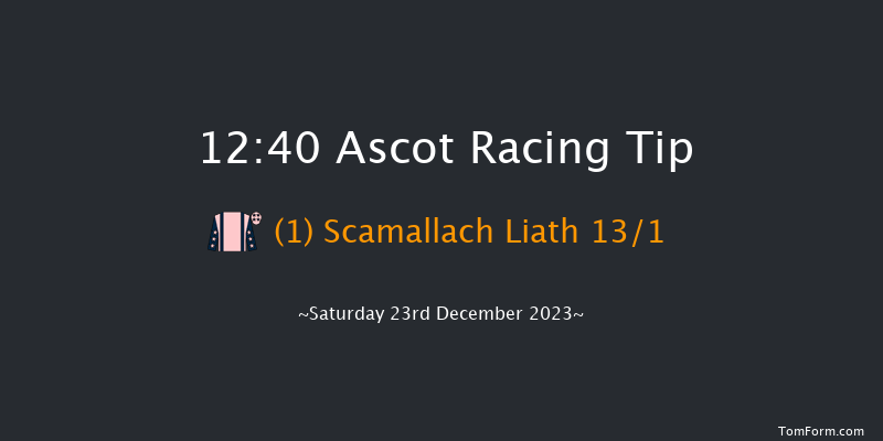 Ascot 12:40 Handicap Hurdle (Class 4) 24f Fri 22nd Dec 2023