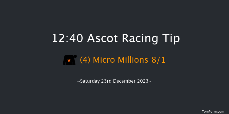 Ascot 12:40 Handicap Hurdle (Class 4) 24f Fri 22nd Dec 2023