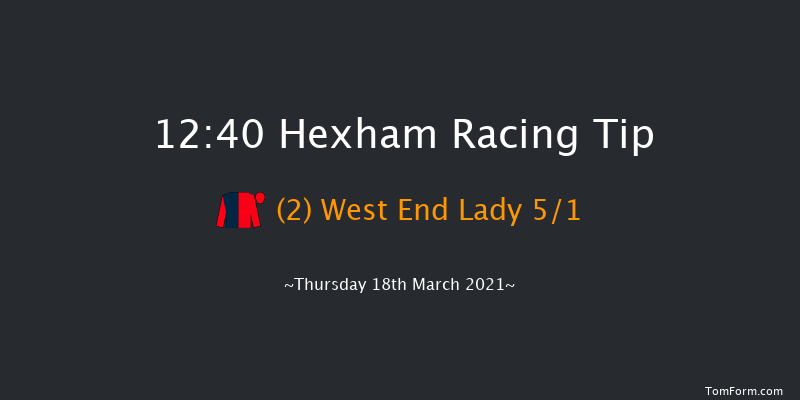 Welcome To Hexham 2021 Conditional Jockeys' Mares' Handicap Hurdle Hexham 12:40 Handicap Hurdle (Class 4) 16f Wed 9th Dec 2020