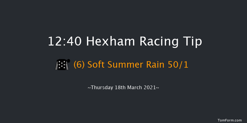 Welcome To Hexham 2021 Conditional Jockeys' Mares' Handicap Hurdle Hexham 12:40 Handicap Hurdle (Class 4) 16f Wed 9th Dec 2020