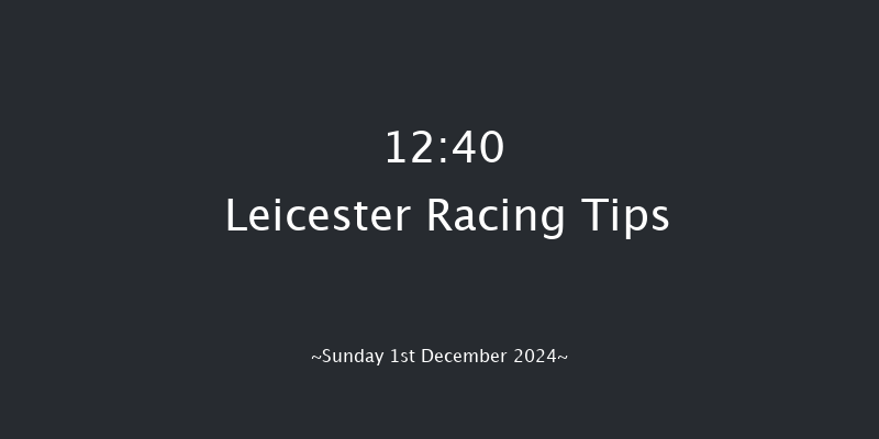 Leicester  12:40 Maiden Hurdle (Class 4) 16f Mon 18th Nov 2024