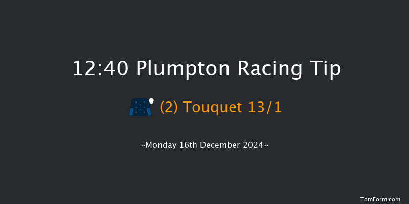 Plumpton  12:40 Maiden Hurdle (Class 4) 16f Mon 2nd Dec 2024