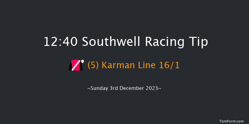 Southwell 12:40 Maiden (Class 4) 16f Tue 28th Nov 2023